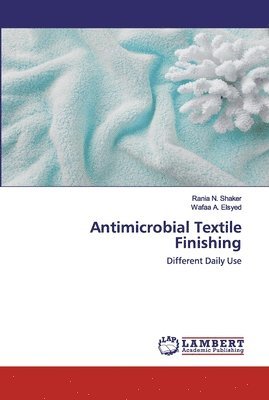 Antimicrobial Textile Finishing 1