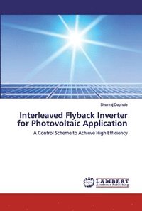 bokomslag Interleaved Flyback Inverter for Photovoltaic Application