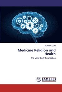 bokomslag Medicine Religion and Health