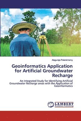 bokomslag Geoinformatics Application for Artificial Groundwater Recharge