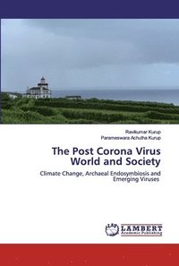bokomslag The Post Corona Virus World and Society
