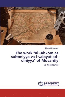 The work Al -Ahkom as sultoniyya va-l-valoyat ad-diniyya of Movardiy 1