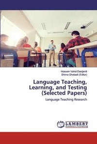 bokomslag Language Teaching, Learning, and Testing (Selected Papers)