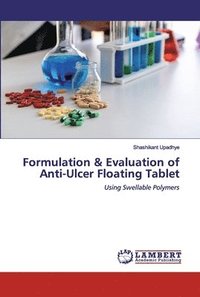 bokomslag Formulation & Evaluation of Anti-Ulcer Floating Tablet