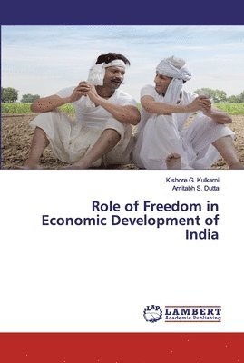 Role of Freedom in Economic Development of India 1