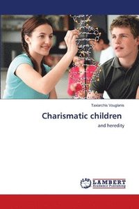 bokomslag Charismatic children