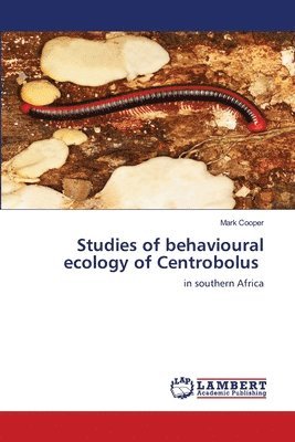 Studies of behavioural ecology of Centrobolus 1