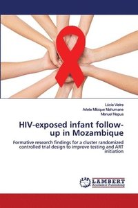 bokomslag HIV-exposed infant follow-up in Mozambique