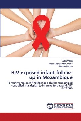 HIV-exposed infant follow-up in Mozambique 1