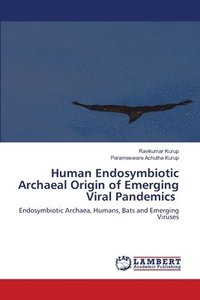 bokomslag Human Endosymbiotic Archaeal Origin of Emerging Viral Pandemics