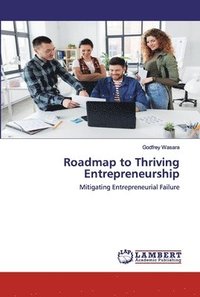 bokomslag Roadmap to Thriving Entrepreneurship