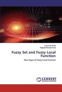 bokomslag Fuzzy Set and Fuzzy Local Function