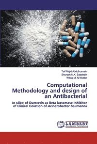 bokomslag Computational Methodology and design of an Antibacterial