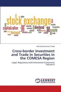 bokomslag Cross-border Investment and Trade in Securities in the COMESA Region