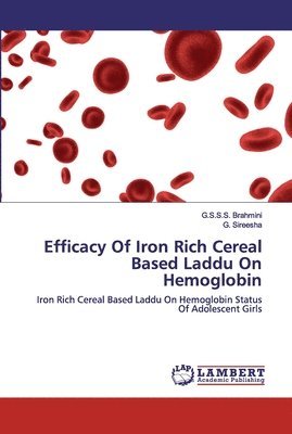 Efficacy Of Iron Rich Cereal Based Laddu On Hemoglobin 1