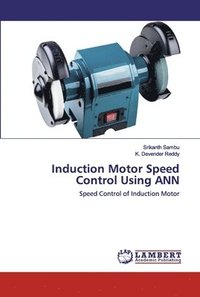 bokomslag Induction Motor Speed Control Using ANN