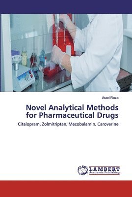 Novel Analytical Methods for Pharmaceutical Drugs 1