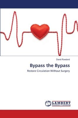 David Rowland - Bypass the Bypass, Häftad
