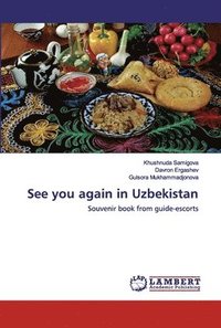 bokomslag See you again in Uzbekistan