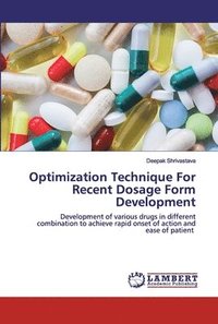 bokomslag Optimization Technique For Recent Dosage Form Development