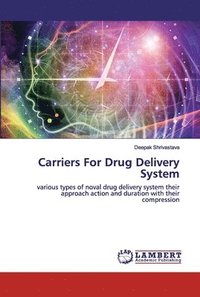 bokomslag Carriers For Drug Delivery System