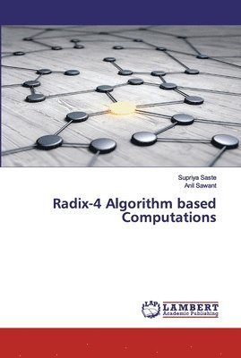 Radix-4 Algorithm based Computations 1