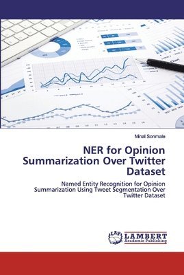 NER for Opinion Summarization Over Twitter Dataset 1