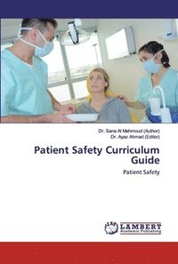 bokomslag Patient Safety Curriculum Guide