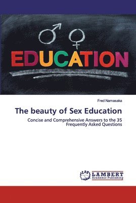 bokomslag The beauty of Sex Education