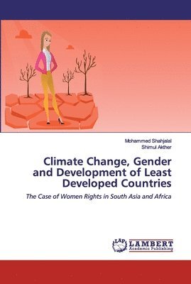 Climate Change, Gender and Development of Least Developed Countries 1