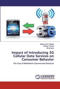 bokomslag Impact of Introducing 3G Cellular Data Services on Consumer Behavior
