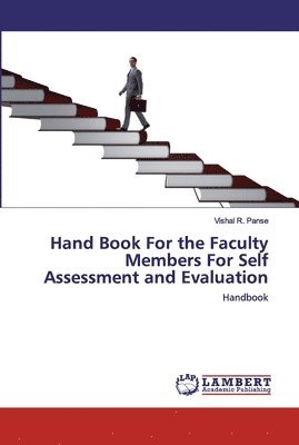 bokomslag Hand Book For the Faculty Members For Self Assessment and Evaluation
