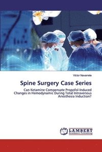 bokomslag Spine Surgery Case Series