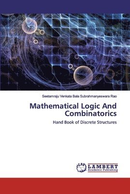 bokomslag Mathematical Logic And Combinatorics