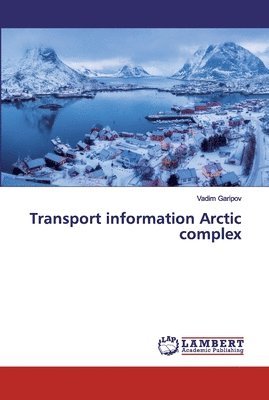 Transport information Arctic complex 1