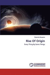 bokomslag Rise Of Origin