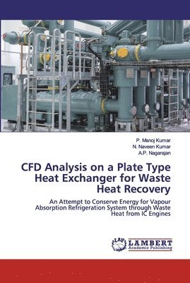 bokomslag CFD Analysis on a Plate Type Heat Exchanger for Waste Heat Recovery