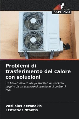 Problemi di trasferimento del calore con soluzioni 1