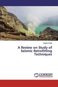 bokomslag A Review on Study of Seismic Retrofitting Techniques