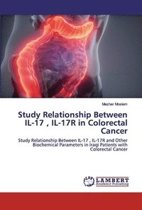 bokomslag Study Relationship Between IL-17, IL-17R in Colorectal Cancer