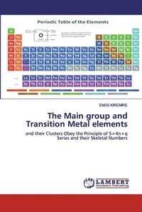 bokomslag The Main group and Transition Metal elements
