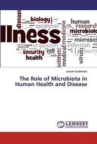 bokomslag The Role of Microbiota in Human Health and Disease