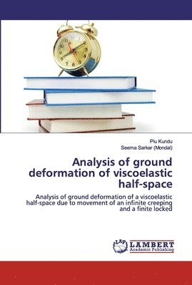 Analysis of ground deformation of viscoelastic half-space 1