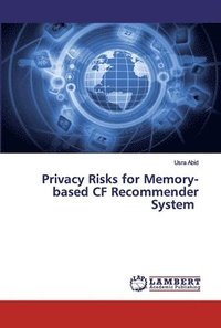 bokomslag Privacy Risks for Memory-based CF Recommender System