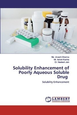 bokomslag Solubility Enhancement of Poorly Aqueous Soluble Drug