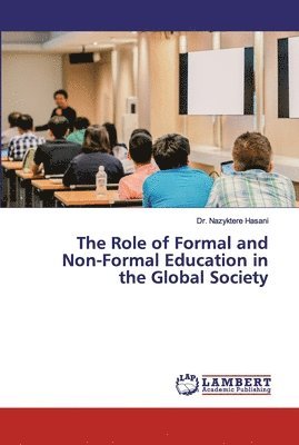 The Role of Formal and Non-Formal Education in the Global Society 1