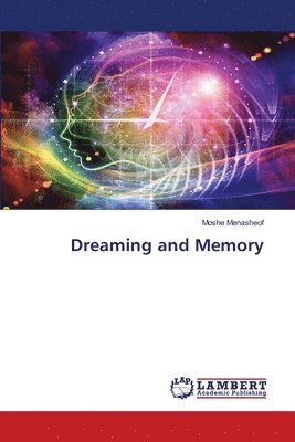 Dreaming and Memory 1