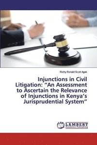 bokomslag Injunctions in Civil Litigation