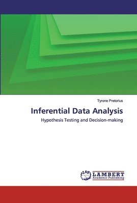 Tyrone Pretorius - Inferential Data Analysis, Häftad