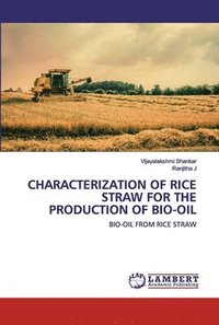 bokomslag Characterization of Rice Straw for the Production of Bio-Oil